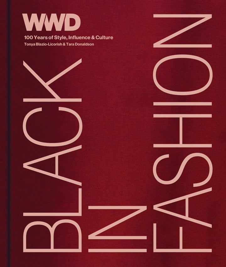 Black in Fashion: 100 Years of Style, Influence &amp; Culture