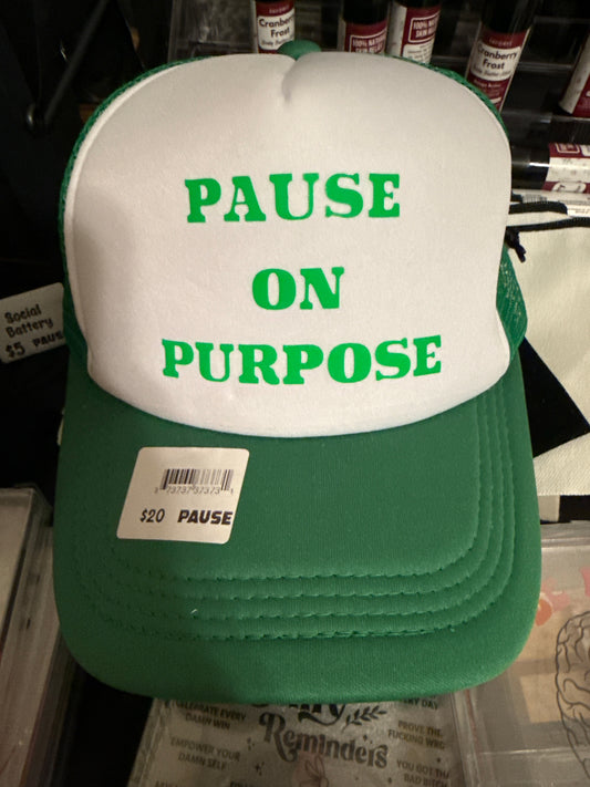 Pause on Purpose Trucker Hat