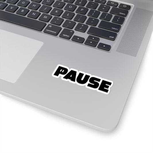 Pause Kiss-Cut Stickers for Laptop, Planner, Water Bottle, Ideal for Decor, Gift, Office Supplies, Motivational Design