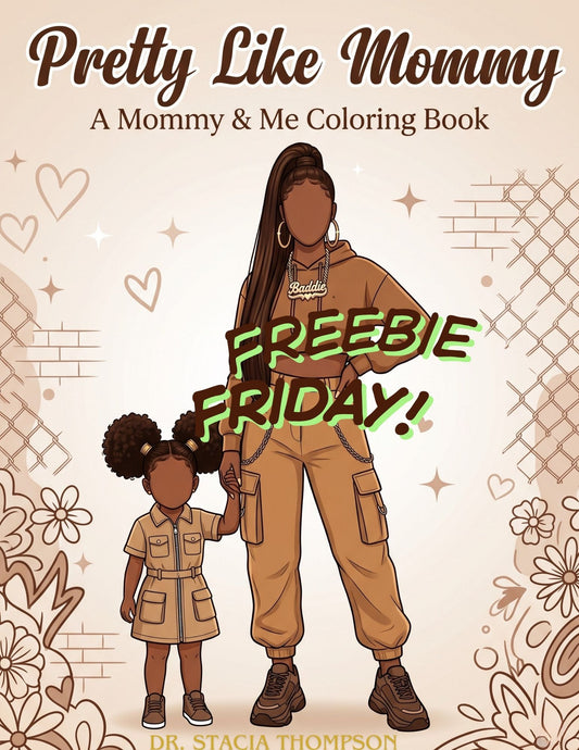 Pretty Like Mommy - Digital Coloring Book