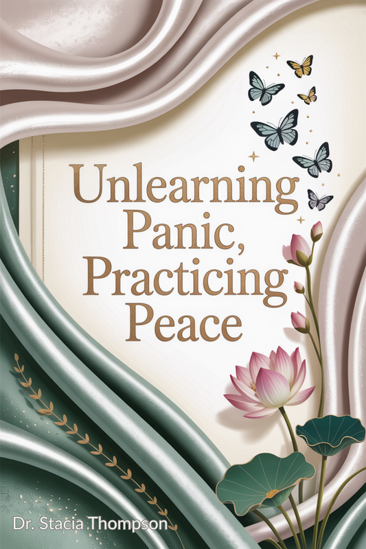 Unlearning Panic, Practicing Peace Digital Journal