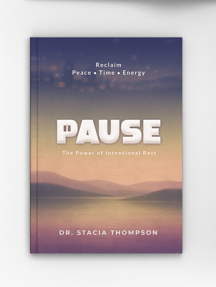 PAUSE: The Power Of Intentional Rest [BOOK]